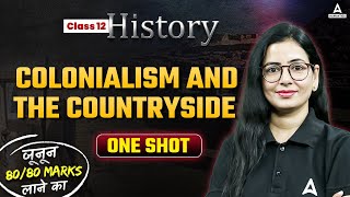 Class 12 History One Shot  Colonialism and the Countryside  One Shot  Class 12 History Anita Mam [upl. by Odraleba299]