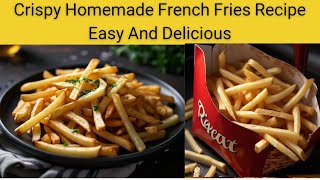 Crispy Homemade French Fries Recipe Easy amp Delicious🍟 Perfect Snacks In Few Minutes😋  French Fries [upl. by Kentigera560]