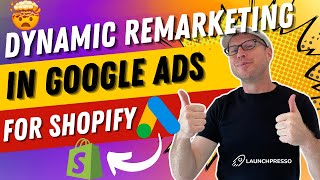 🔄 Dynamic Remarketing Campaigns in Google Ads for Shopify stores [upl. by Eniamrahs110]