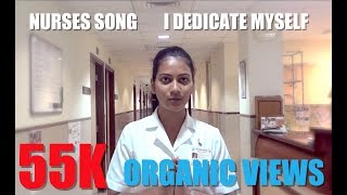 Best Nurses Prayer Song  quotI dedicate Myself quot  Nurses day Please Subscribe [upl. by Rehtul]