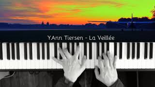 Yann Tiersen  La Veillée piano cover [upl. by Agata744]