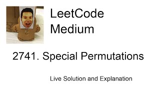 2741 Special Permutations Leetcode Medium [upl. by Hum]