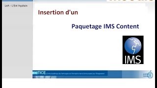 Moodle  Paquetage IMS Content [upl. by Onitsuj]