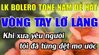 Liên Khúc Karaoke Tone Nam Dễ Hát Karaoke Vòng Tay Lỡ Làng Karaoke Lâm Nhạc Sống  Beat Mới [upl. by Choong840]