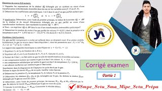 corrigé dexamen Partie1 Thermodynamique SmpcSmaSvtuMipcPrépa [upl. by Atterys]