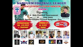 🔴LIVE  DAY 1  FOOTBALL PREMIER LEAGUE 2024  MIRACLES SPORTS CLUB OF SANGUEM [upl. by Rosita]