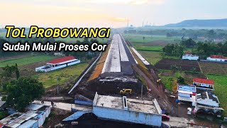 Update Terbaru Tol Probawangi sudah mulai di Cor [upl. by Idnym]