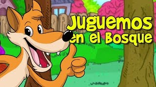 JUGUEMOS EN EL BOSQUE Canciones Infantiles [upl. by Lyda]