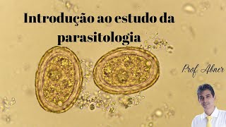 Técnico em Análises Clínicas  Introdução ao estudo da parasitologia [upl. by Primaveria]