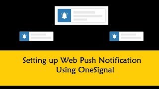 Setting up Web Push Notification using OneSignal [upl. by Sawtelle535]