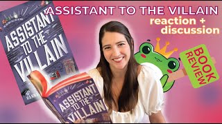 Assistant to the Villain Book Review  Hannah Nicole Maehrer Debut [upl. by Cockburn590]