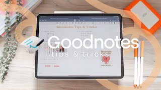 ✏️ Goodnotes 6 Tips amp Tricks you NEED to try [upl. by Oric]