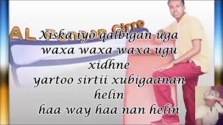 Maxamed Ciro 2015 nafteyda xulasha daran Lyrics [upl. by Teirtza]