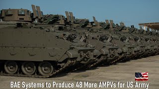 BAE Systems to Produce 48 More AMPVs for US Army [upl. by Johns]