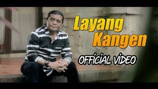 Didi Kempot  Layang Kangen Official Video New Release 2018 [upl. by Strage700]