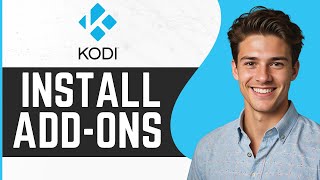 How To Install Addons on Kodi  EASY Guide 2024 [upl. by Nnairb]