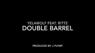 Double Barrel  YelaWolf feat Rittz  HD [upl. by Enelloc]