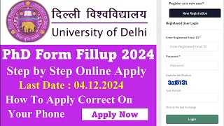 Delhi University PhD Form Fillup 20242025  Step by Step Online Apply Process [upl. by Derte]