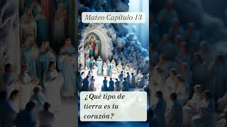 ¿Qué tipo de tierra es tu corazón  MATEO 13  REFLEXIÓN CRISTIANA [upl. by Danaher27]