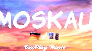 MOSKAU MOSCOW song and lyrics credits in the description [upl. by Asiralc]