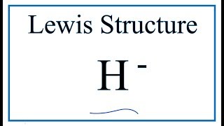 A stepbystep explanation of how to draw the H Lewis Dot Structure [upl. by Oluap998]