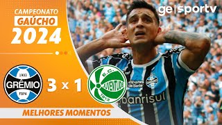 GRÊMIO 3 X 1 JUVENTUDE  MELHORES MOMENTOS  FINAL CAMPEONATO GAÚCHO  geglobo [upl. by Forrer326]