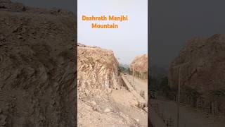 Dashrath Manjhi Mountain ⛰️   Manjhi The MountainMan  amp Dashrath Manjhi Road View [upl. by Hawken]