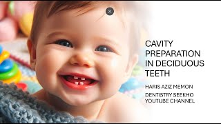 Cavity Preparation In Deciduous Teeth  Crystal Clear Concepts  Pediatric Dentistry [upl. by Ahsauqal]