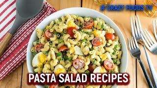 Pasta Salad Recipe  Easy and Health Pasta Salad Recipe  Crazy Foods TV [upl. by Cathee144]