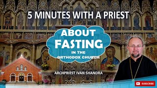 Orthodox Fasting explained OrthodoxTalks [upl. by Irena11]