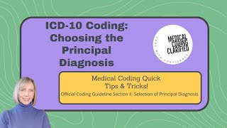 ICD 10 Coding Choosing the Principal Diagnosis [upl. by Aenehs]