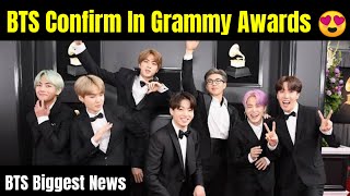 BTS Confirm In Grammy 2025 😍  BTS Coming Live [upl. by Reeve]