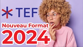 TEF 2024  Nouveau Format  Explications amp Exercices [upl. by Eicyal524]