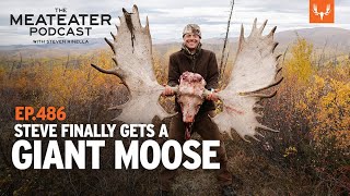 Steve Finally Gets a Giant Moose  MeatEater Podcast [upl. by Jessabell30]