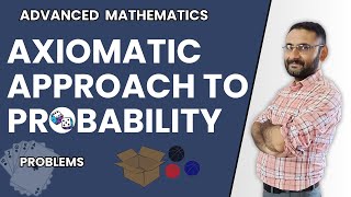 Axiomatic approch to Probability  Advanced Mathematics  Maths 3  Class 12 Maths  Bsc maths [upl. by Sorvats]