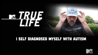 MTV True Life  Self Diagnosed Autism [upl. by Henryson]