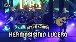 Los Lara  Hermosisimo Lucero  Video Oficial [upl. by Lledrev881]