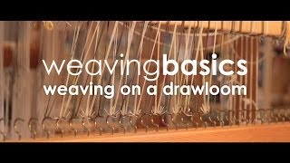 Weaving Basics Weaving on a Drawloom [upl. by Atiz]