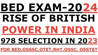 Rise of the British Power in India By Laxmidhar Sir I BEd Exam 2024 I Laxmidhar Sir I Otet osssc RHT [upl. by Stine]