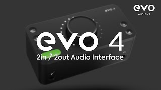 Make Recording Easy with the Audient EVO 4 Audio Interface [upl. by Rovelli100]