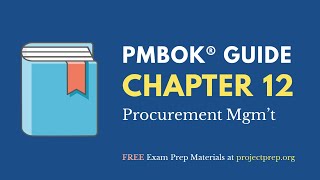 PMBOK® Guide 6th Edition – Chapter 12 – Procurement Management [upl. by Elfrida]