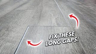 How To Fix Long Gaps In Flooring Laminate Vinyl LVP amp Engineered Wood Floors  DIY TIP amp TRICK [upl. by Gavrah]