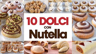 COMPILATION DI DOLCI CON NUTELLA 🤎 10 Ricette Facili e Veloci  Fatto in Casa da Benedetta [upl. by Nellir]