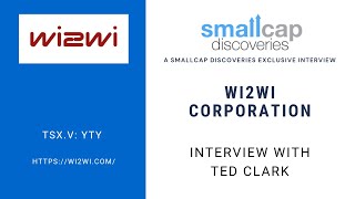 Wi2Wi Corporation TSXV YTY Interview with CEO Ted Clark [upl. by Idram]