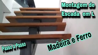 Escada de Ferro com Madeira Montagem completa passo á passo escada escadadeferro [upl. by Van]