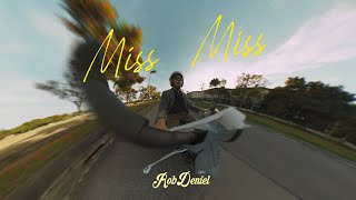 Rob Deniel  Miss Miss Official Lyric Visualizer [upl. by Desdemona]