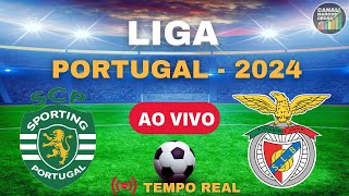 SPORTING X BENFICA AO VIVO  LIGA PORTUGAL 2024 [upl. by Tevis]