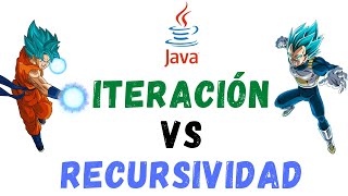 Explicación Iteración vs Recursividad en Java [upl. by Athiste105]