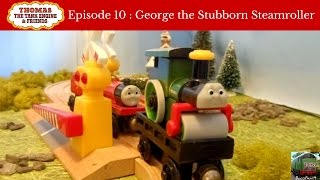 Thomas Wooden Series George the Stubborn Steamroller [upl. by Nocaed]