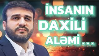 Hacı Ramil  İnsanın daxili aləmi [upl. by Idas903]